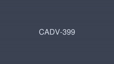 CADV-399 Sister Sex 8 Hours